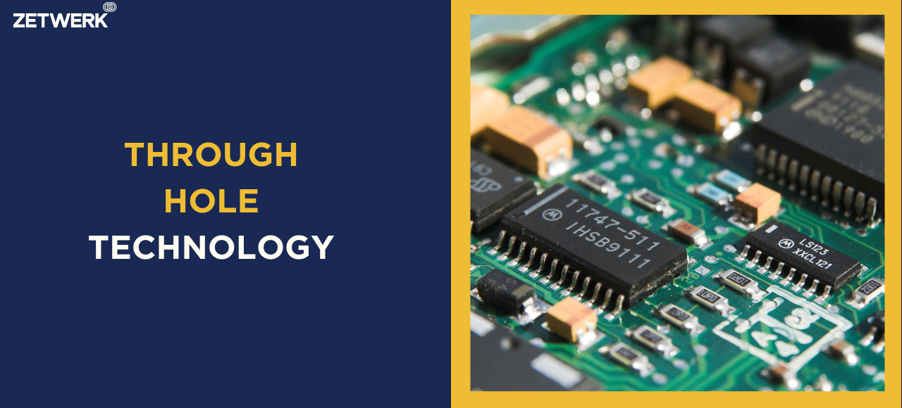 Through Hole Technology (THT)